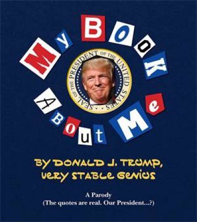 My Amazing Book About Tremendous Me (A Parody)