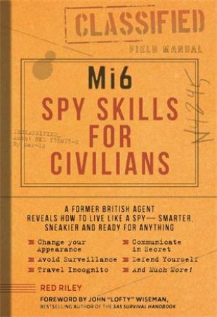Mi6 Spy Skills For Civilians by Red Riley