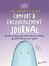 Sweatpants  Coffee The Anxiety Blob Comfort And Encouragement Journal