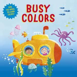 Busy Colors (Clever Wheels) by Marta Costa