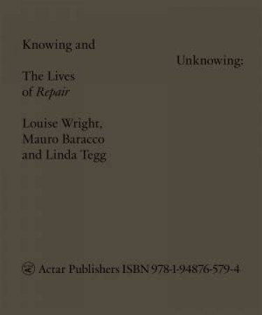 Knowing and Unknowing by Louise Wright & Mauro Baracco & Linda Tegg