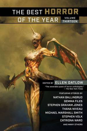 The Best Horror Of The Year: Volume Thirteen by Ellen Datlow