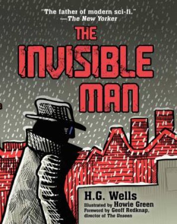 The Invisible Man by H.G. Wells & Howie Green & Geoff Redknap