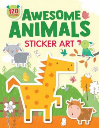 Awesome Animals Sticker Art by Olga Smirnova & Clever Publishing