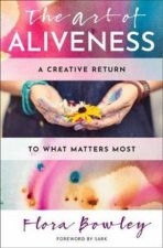 The Art Of Aliveness