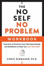 The No Self No Problem Workbook