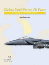 Modern South Korean Air Power The Republic Of Korea Air Force Today