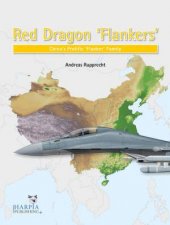 Red Dragon Flankers Chinas Prolific Flanker Family