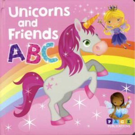 Unicorns and Friends ABC by Various