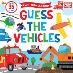 Guess The Vehicles by Clever Publishing