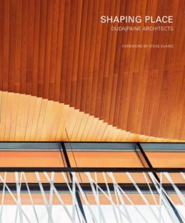 Shaping Place by Turan Duda & Jeffrey Paine