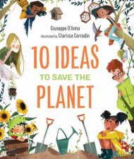 10 Ideas To Save The Planet