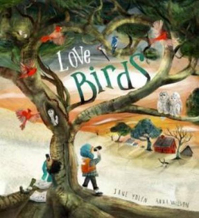 Love Birds by Jane Yolen & Anna Wilson