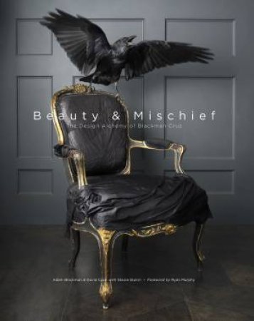 Beauty & Mischief by Adam Blackman & David Cruz & Stacie Stukin & Ryan Murphy