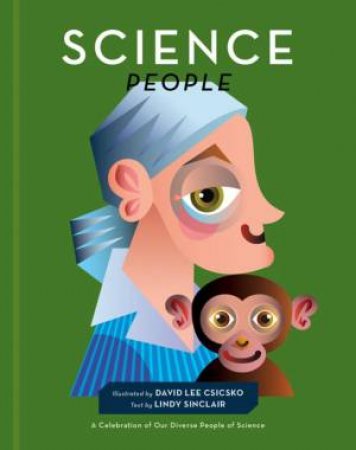 Science People by Lindy Sinclair & David Lee Csicsko