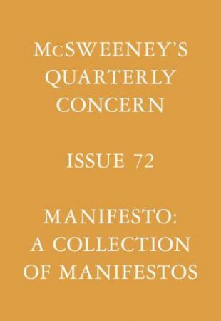 McSweeney's Issue 72 (McSweeney's Quarterly Concern) by Claire Boyle & Dave Eggers