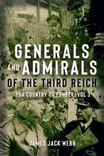 Generals and Admirals of the Third Reich For Country or Fuhrer Vol 3 PZ
