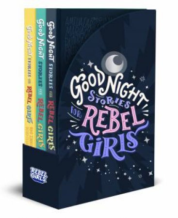 Good Night Stories For Rebel Girls 3-Book Gift Set by Rebel Girls