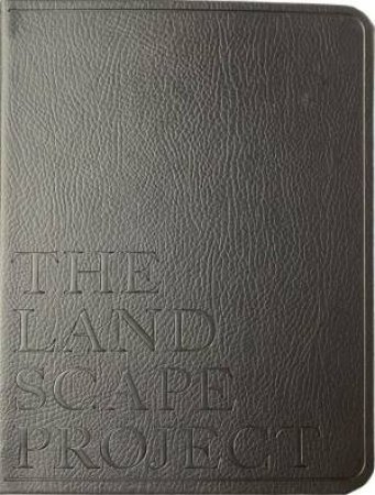 The Landscape Project by Richard J. Weller & Tatum Hands