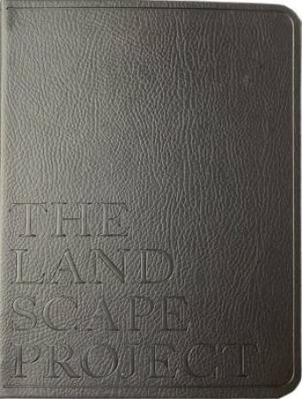 The Landscape Project by Richard J. Weller & Tatum Hands