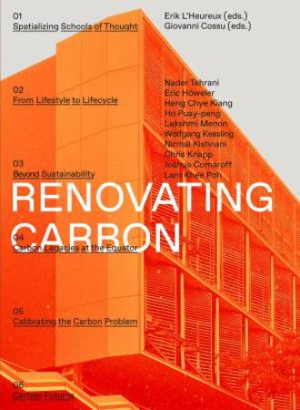 Renovating Carbon by Erik L'Heureux & Giovanni Cossu & Lakshmi Menon