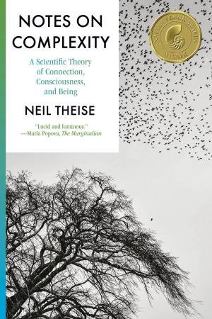 Notes on Complexity by Neil Theise