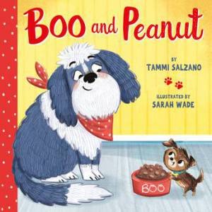 Boo And Peanut by Tammi Salzano & Sarah Wade