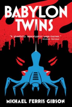 Babylon Twins by M.F. Gibson