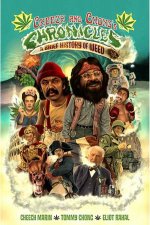 Cheech  Chongs Chronicles A Brief History Of Weed