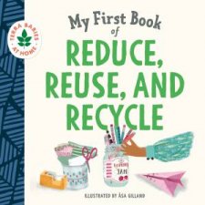 My First Book Of Reduce Reuse And Recycle