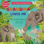 Grandma Loves Me  Grandpa Loves Me 2 in 1 stories