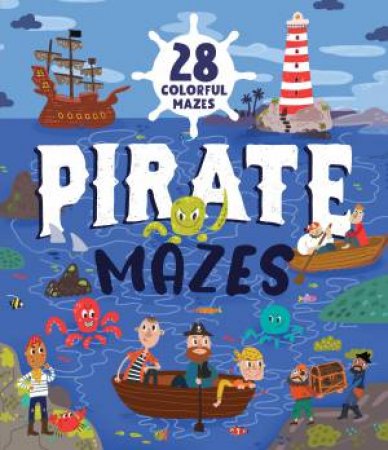 Pirate Mazes (Clever Mazes) by Inna Anikeeva