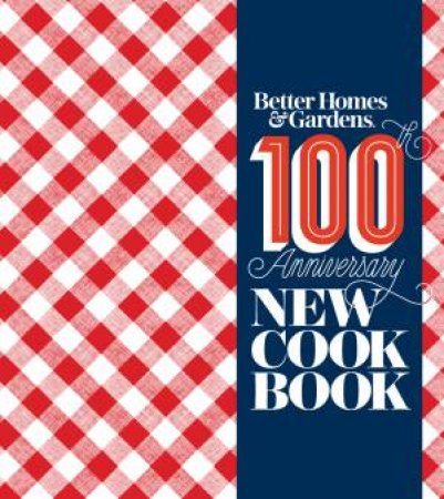 Better Homes and Gardens New Cookbook by Better Homes and Gardens