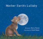 Mother Earths Lullaby