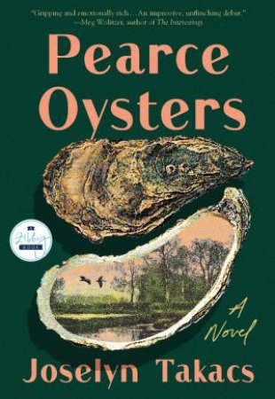 Pearce Oysters by Joselyn Takacs