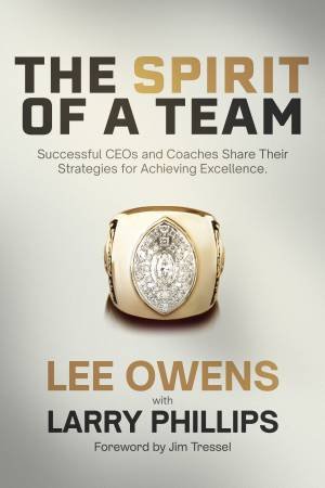 Spirit of a Team by Lee Owens
