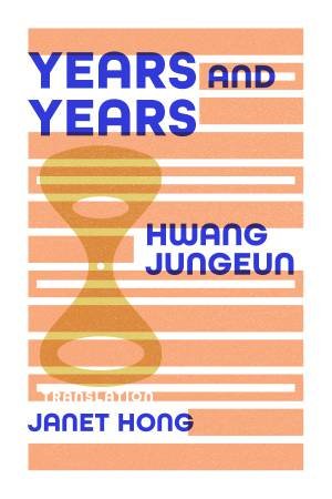 Years and Years by Jungeun Hwang & Janet Hong