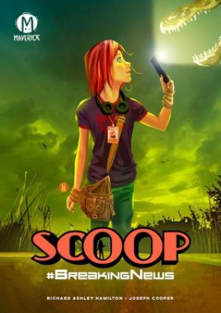 Scoop Vol. 1 by Richard Ashley Hamilton & Joseph Cooper