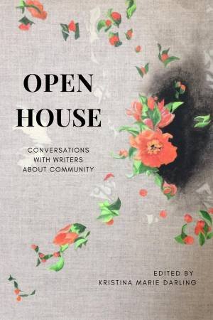 Open House by Kristina Marie Darling