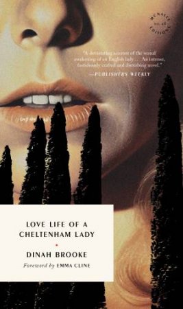 Love Life of a Cheltenham Lady by Dinah Brooke & Emma Cline