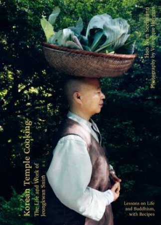 Korean Temple Cooking by Hoo Nam Seelmann