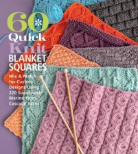 60 Quick Knit Blanket Squares Mix  Match for Custom Designs using 220 Superwash Merino from Cascade Yarns