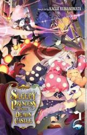 Sleepy Princess In The Demon Castle 02 by Kagiji Kumanomata