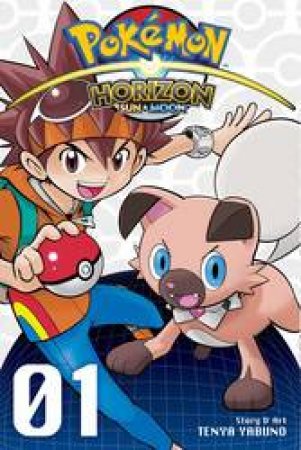Pokemon Horizon: Sun & Moon 01 by Tenya Yabuno