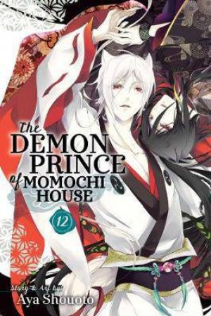 The Demon Prince Of Momochi House 12 by Aya Shouoto