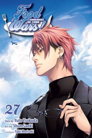 Food Wars!: Shokugeki no Soma 27 by Yuto Tsukuda, Yuki Morisaki & Shun Saeki