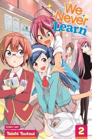 We Never Learn Vol. 2 by Taishi Tsutsui