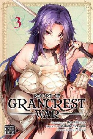 Record Of Grancrest War, Vol. 3 by Ryo Mizuno