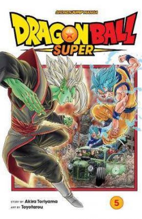 Dragon Ball Super 05 by Akira Toriyama & Toyotarou