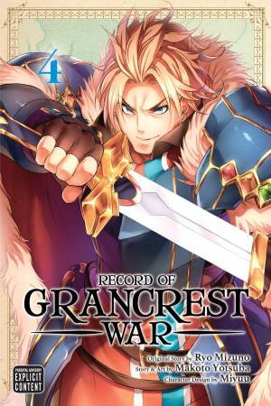 Record Of Grancrest War, Vol. 4 by Ryo Mizuno